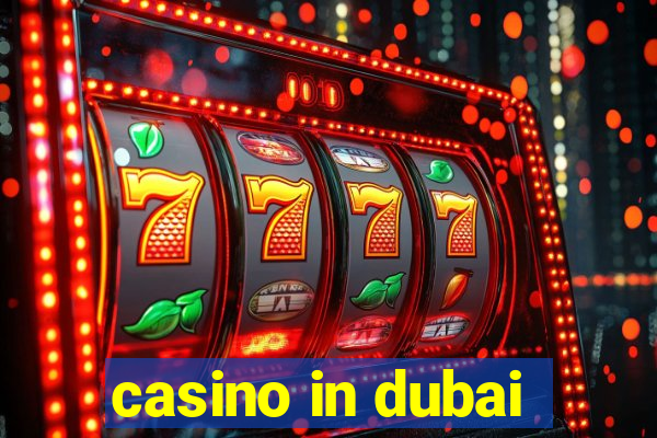 casino in dubai