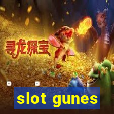 slot gunes