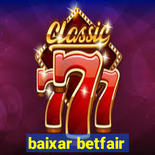 baixar betfair