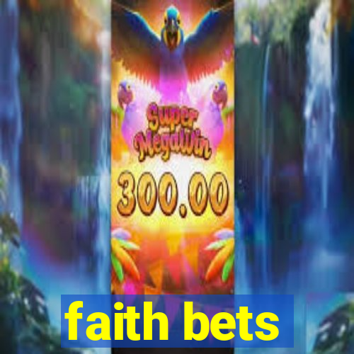 faith bets