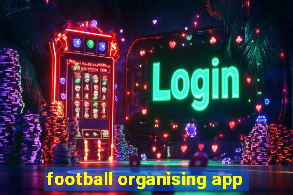 football organising app