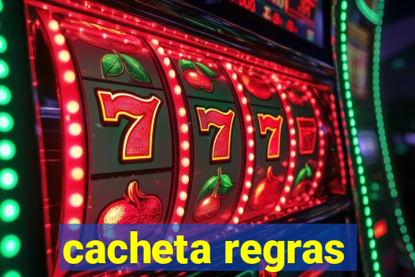 cacheta regras