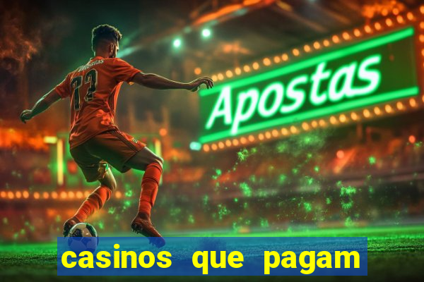 casinos que pagam no cadastro