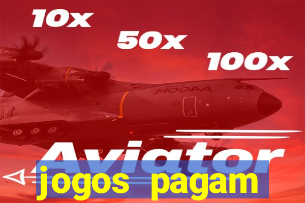 jogos pagam dinheiro de verdade