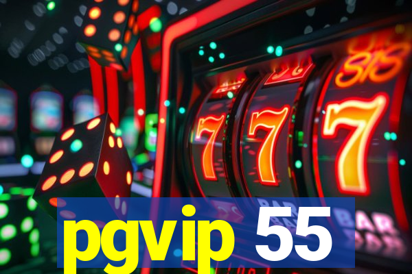 pgvip 55