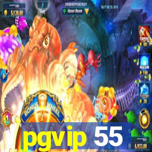 pgvip 55