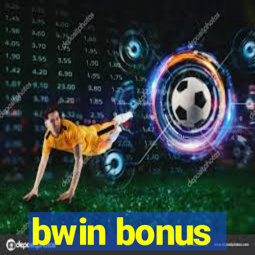 bwin bonus