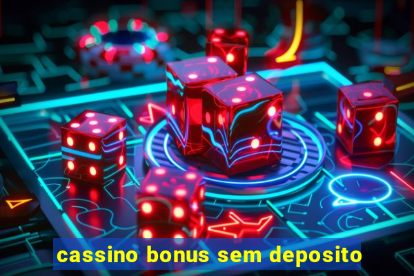 cassino bonus sem deposito