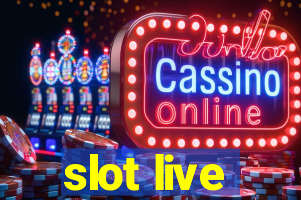 slot live