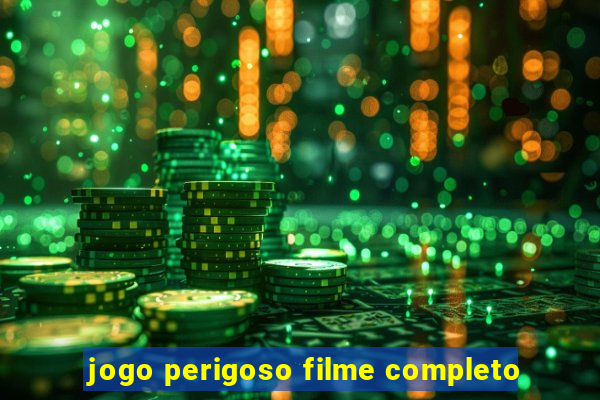 jogo perigoso filme completo