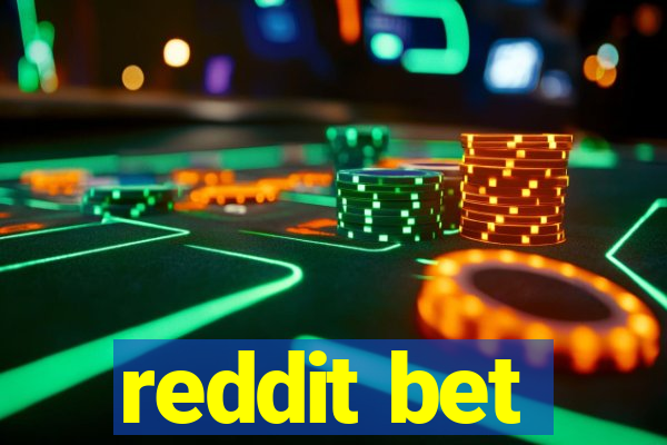 reddit bet