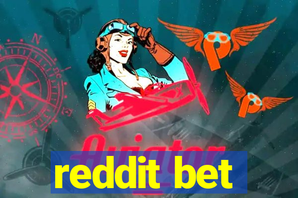 reddit bet