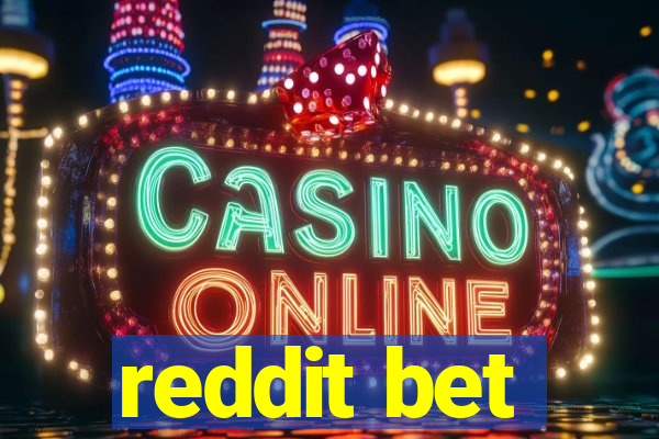 reddit bet