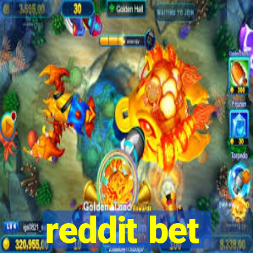 reddit bet