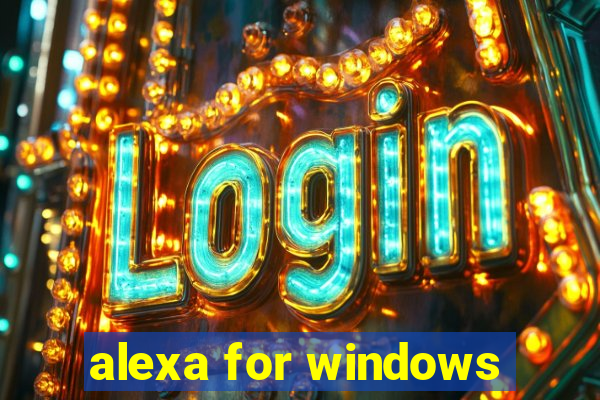 alexa for windows