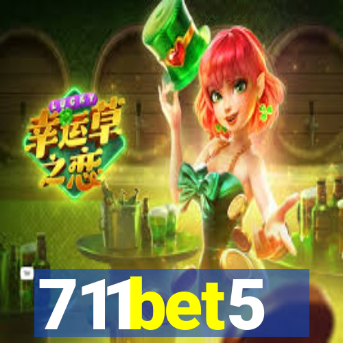 711bet5