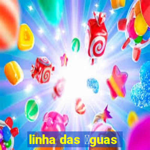 linha das 谩guas