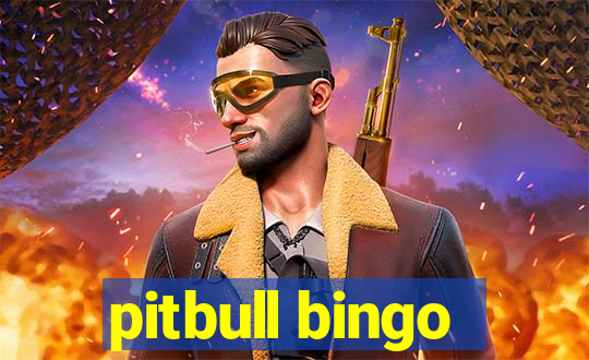 pitbull bingo