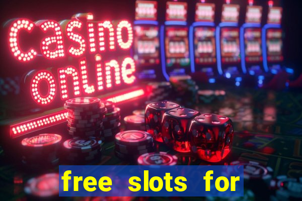 free slots for real cash