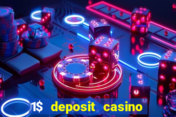 1$ deposit casino new zealand