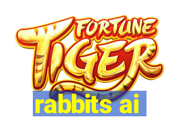 rabbits ai