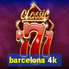 barcelona 4k