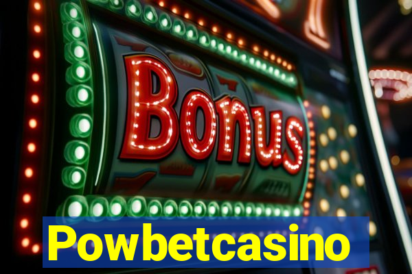 Powbetcasino