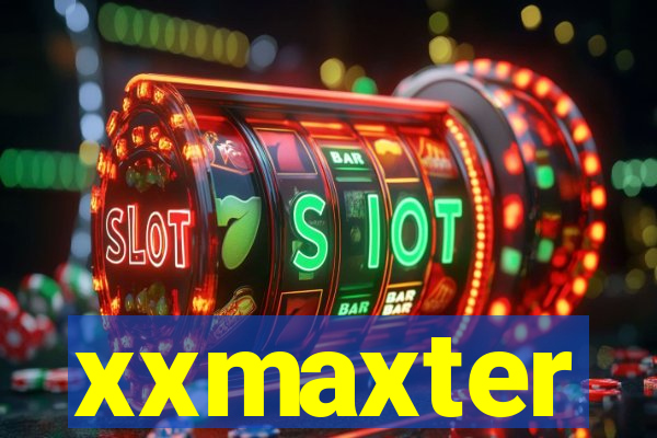 xxmaxter