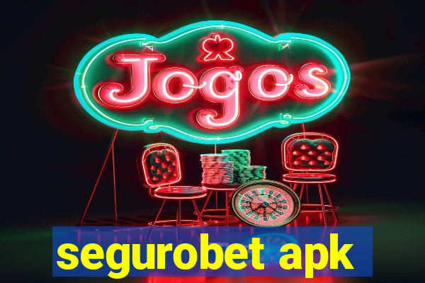 segurobet apk