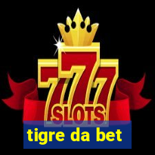 tigre da bet