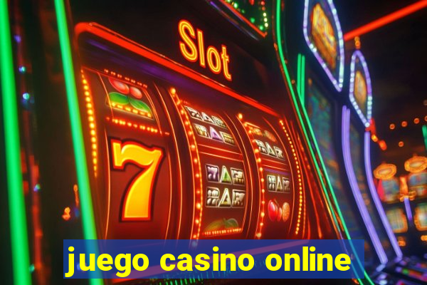 juego casino online