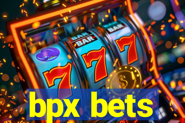 bpx bets