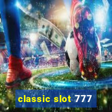 classic slot 777