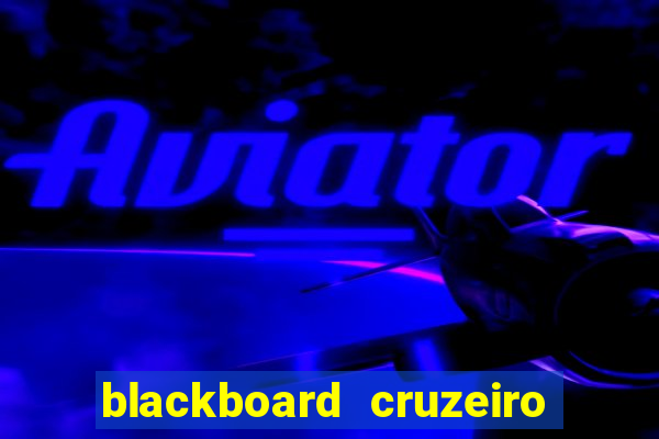 blackboard cruzeiro do sul