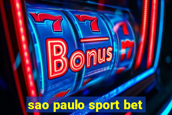 sao paulo sport bet