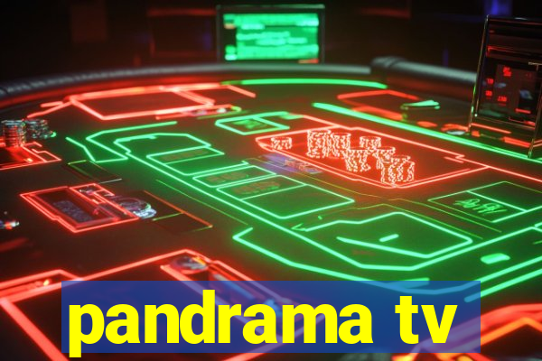 pandrama tv