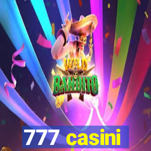 777 casini