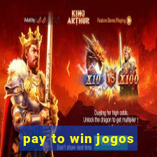 pay to win jogos