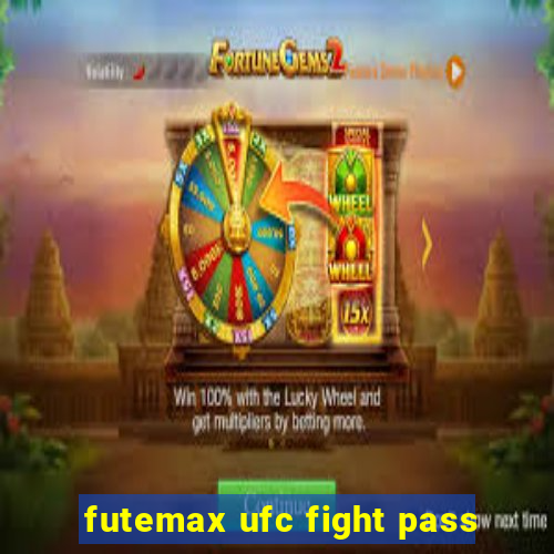 futemax ufc fight pass