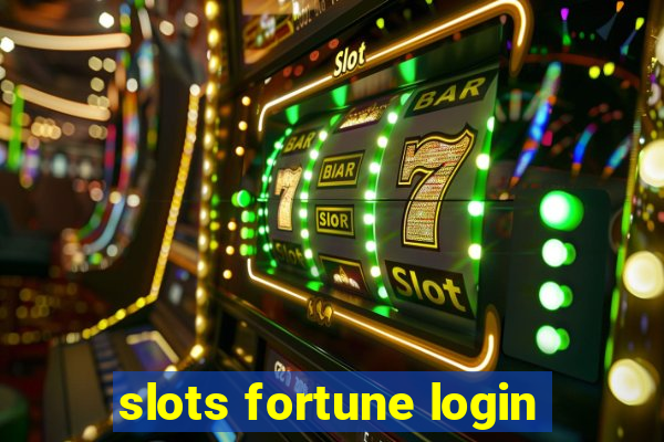 slots fortune login