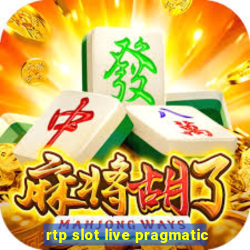 rtp slot live pragmatic