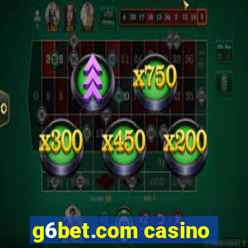 g6bet.com casino