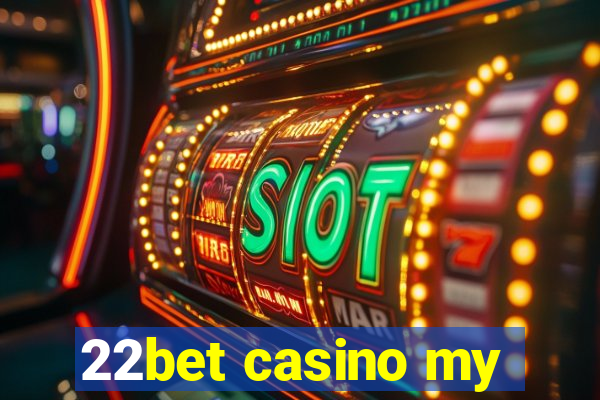 22bet casino my