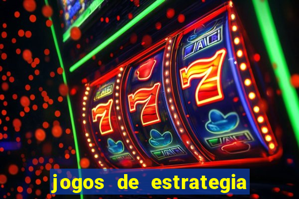 jogos de estrategia e raciocinio