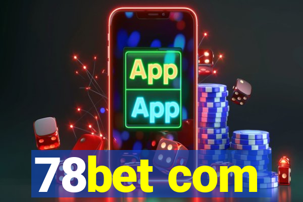 78bet com