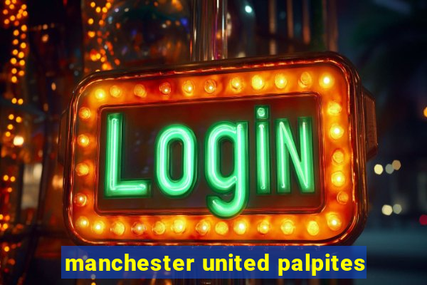 manchester united palpites