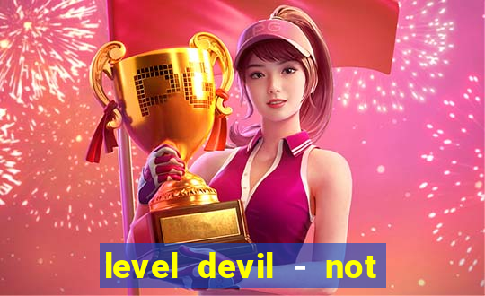 level devil - not a troll game