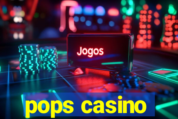 pops casino