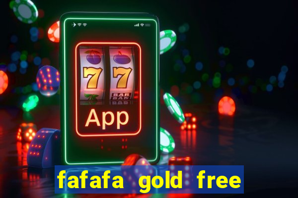 fafafa gold free slot machines casino slots