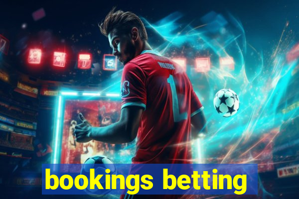 bookings betting